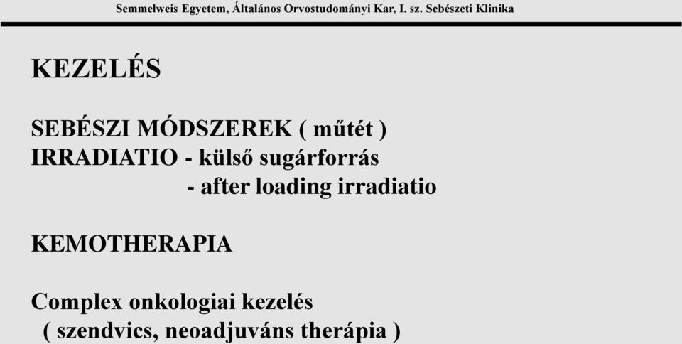 loading irradiatio KEMOTHERAPIA Complex