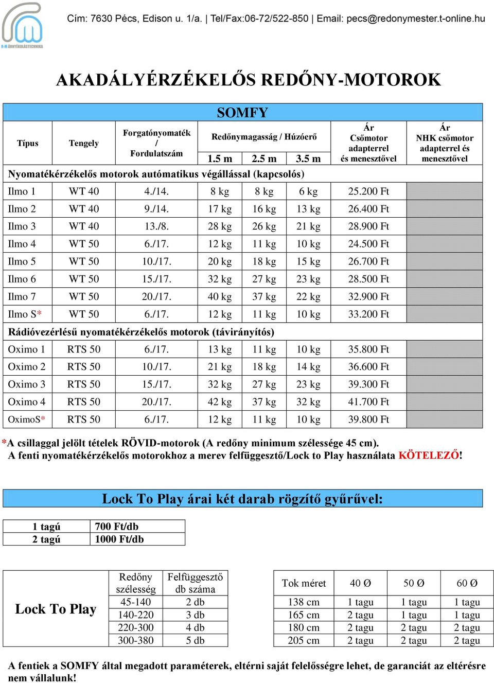 400 Ft Ilmo 3 WT 40 13./8. 28 kg 26 kg 21 kg 28.900 Ft Ilmo 4 WT 50 6./17. 12 kg 11 kg 10 kg 24.500 Ft Ilmo 5 WT 50 10./17. 20 kg 18 kg 15 kg 26.700 Ft Ilmo 6 WT 50 15./17. 32 kg 27 kg 23 kg 28.