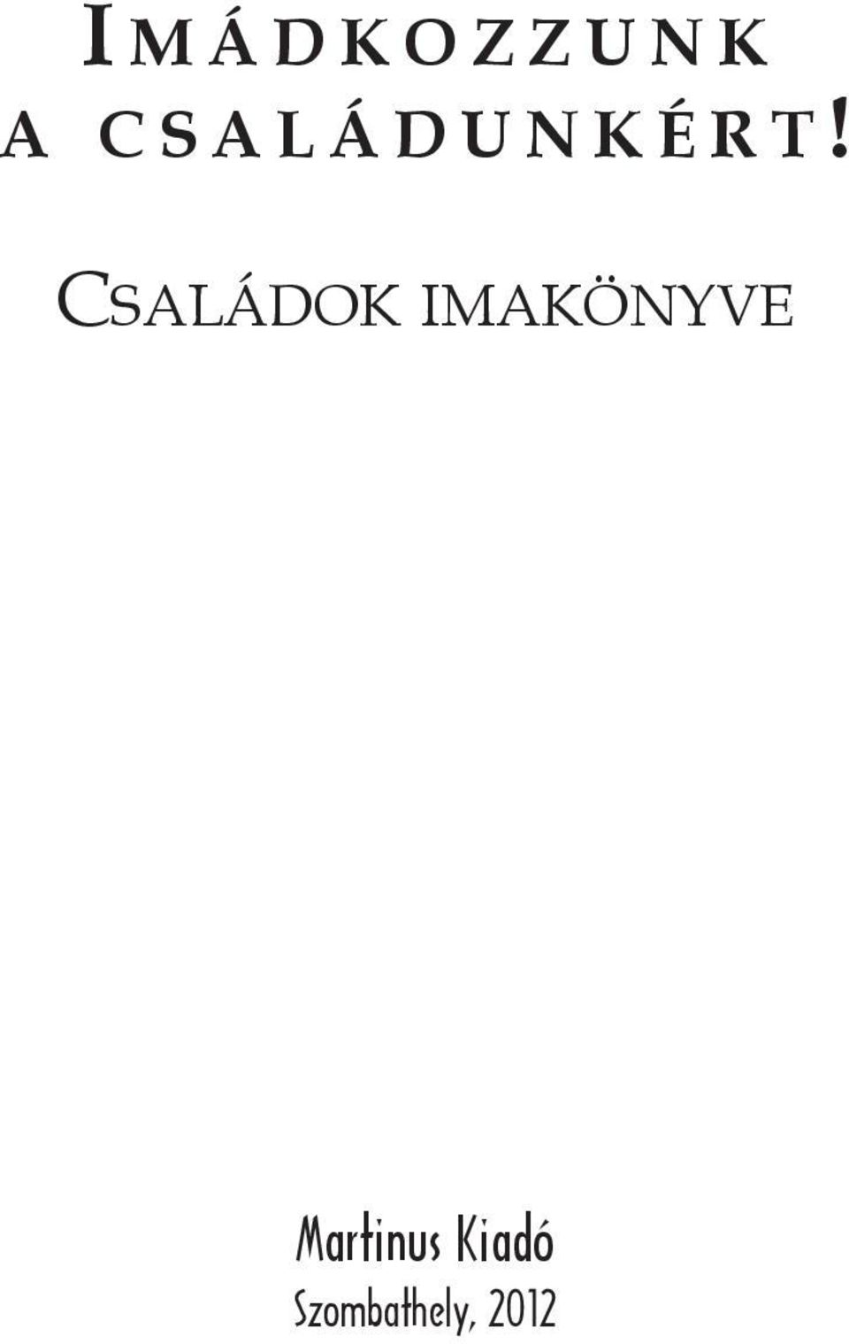 CSaláDoK IMaKöNyvE