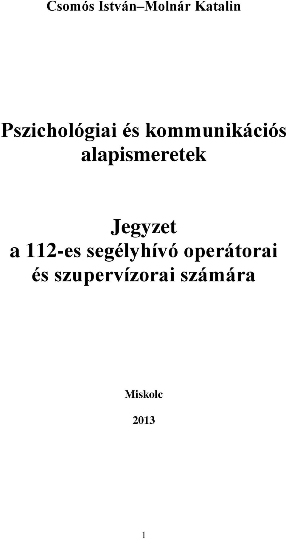 alapismeretek Jegyzet a 112-es