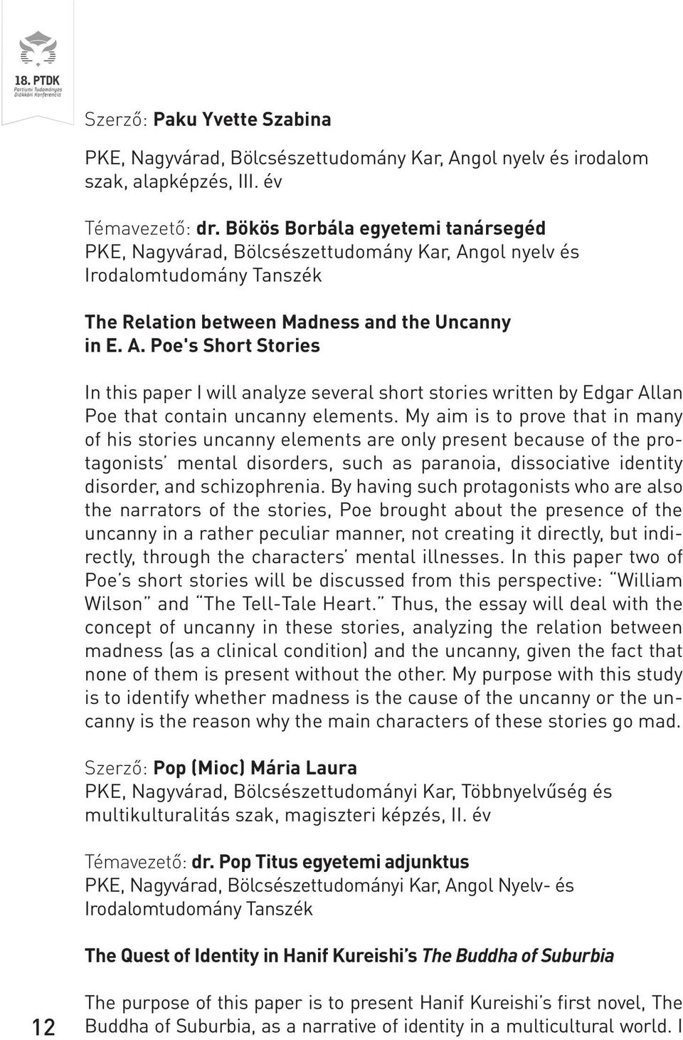 gol nyelv és Irodalomtudomány Tanszék The Relation between Madness and the Uncanny in E. A.