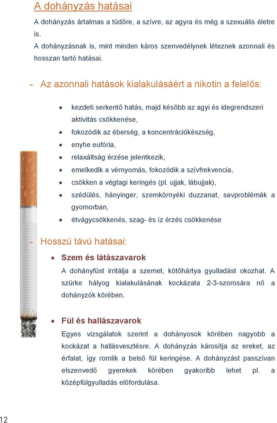 Dohány cigaretta szaga ellenőrzése