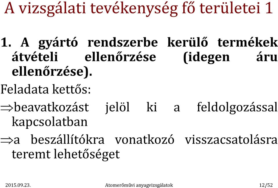 ellenőrzése).