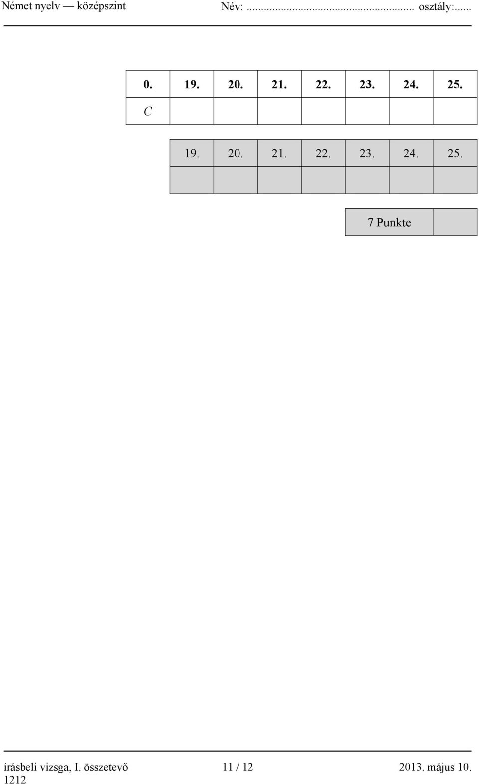 7 Punkte írásbeli vizsga, I.