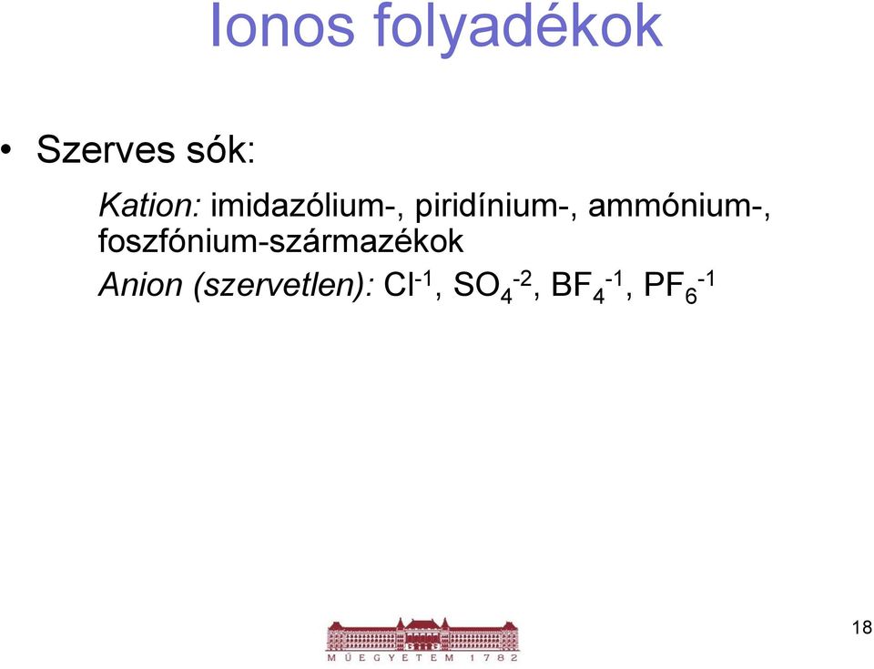 foszfónium-származékok Anion