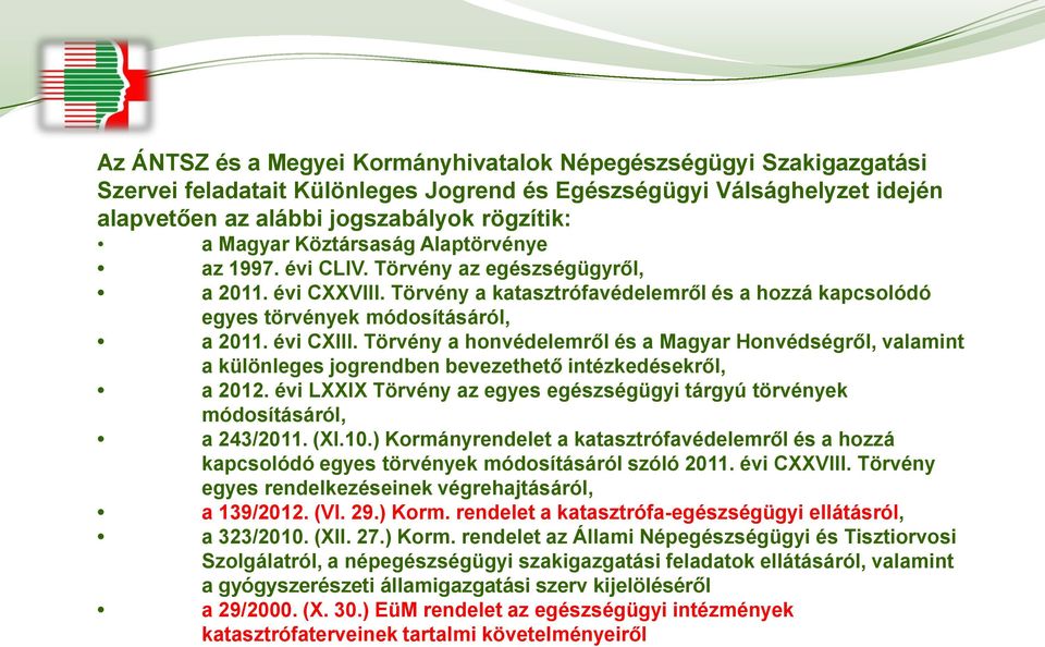 Törvény a honvédelemről és a Magyar Honvédségről, valamint a különleges jogrendben bevezethető intézkedésekről, a 2012.