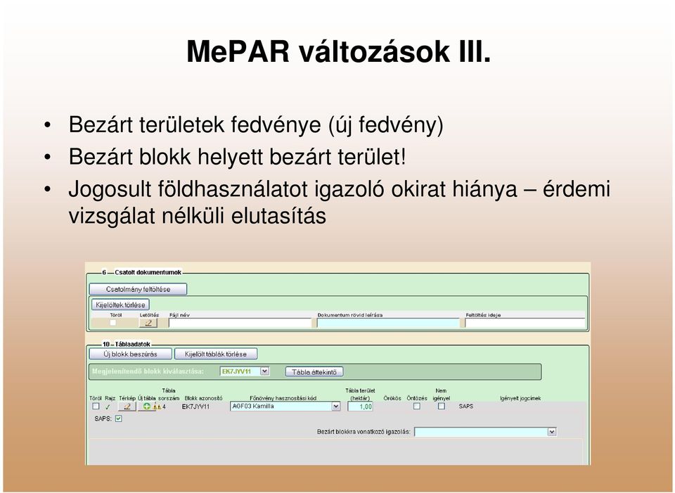 Bezárt blokk helyett bezárt terület!