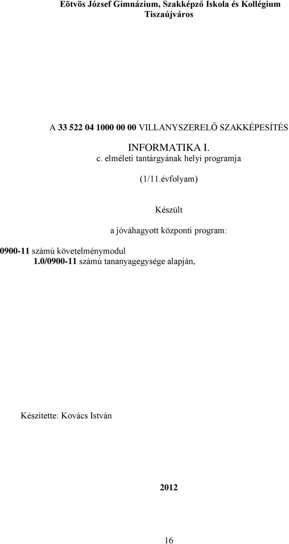 elméleti tantárgyának helyi programja (1/11.