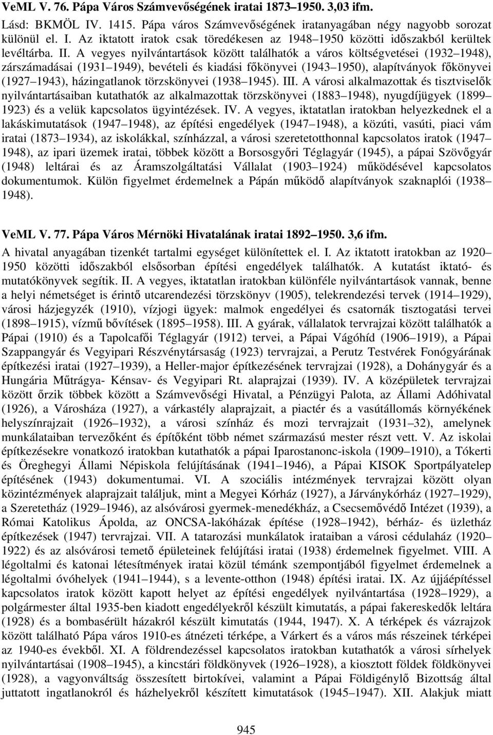 házingatlanok törzskönyvei (1938 1945). III.