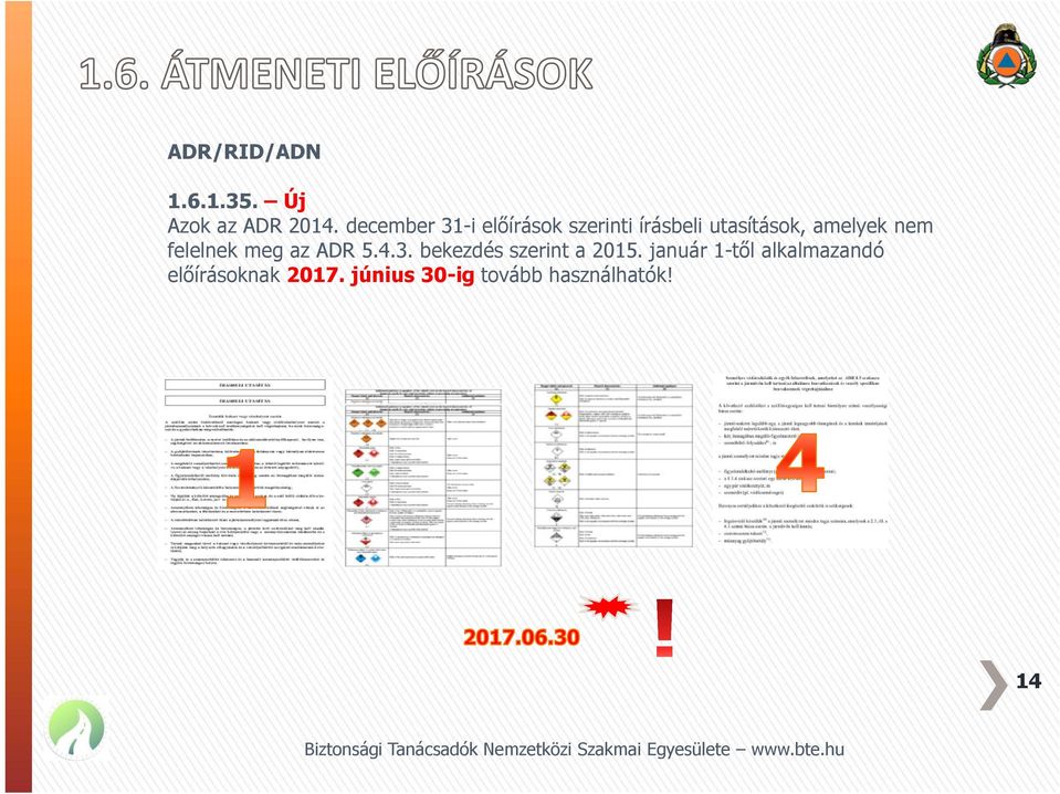 amelyek nem felelnek meg az ADR 5.4.3.