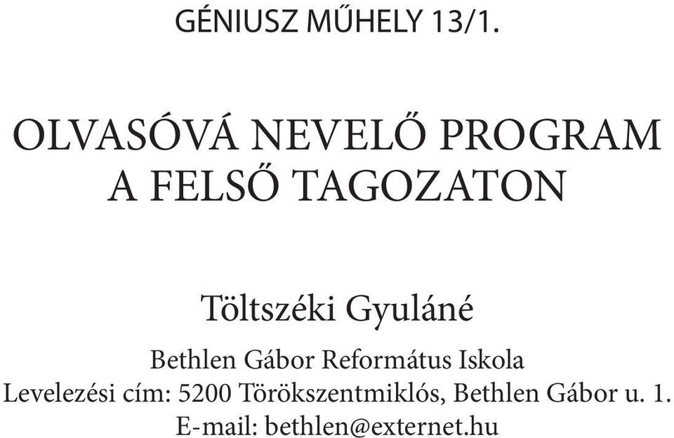 Töltszéki Gyuláné Bethlen Gábor Református Iskola