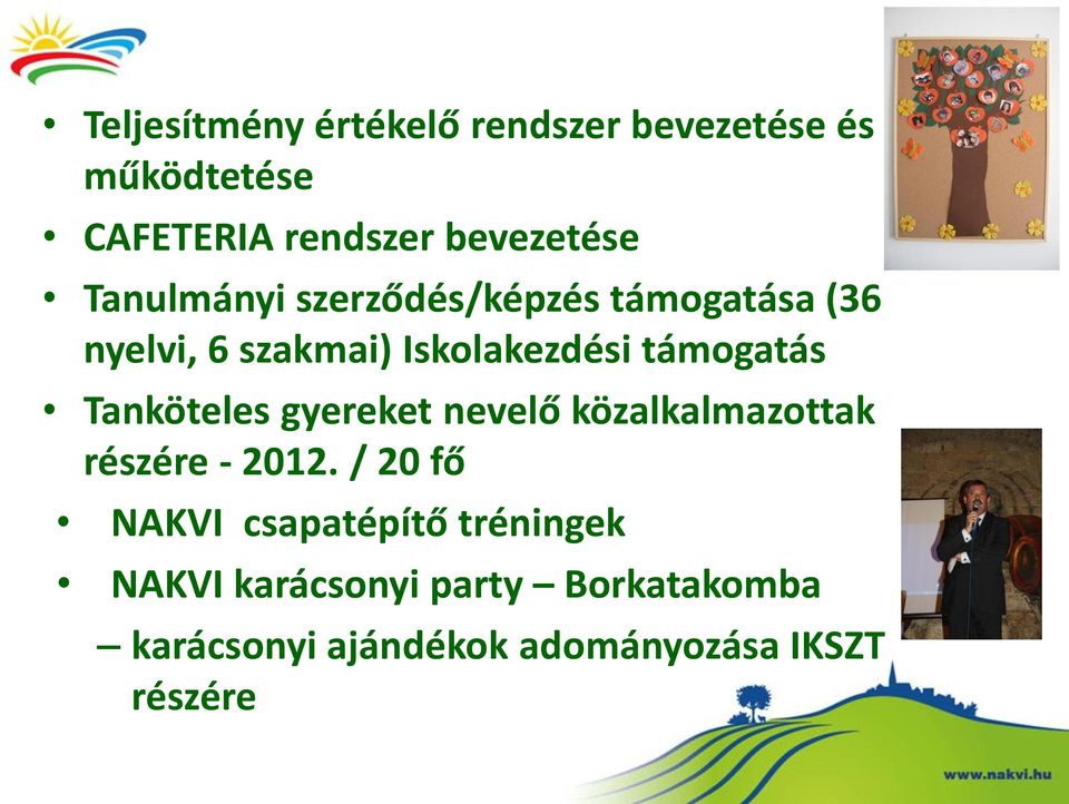 Tanköteles gyereket nevelő közalkalmazottak részére - 2012.
