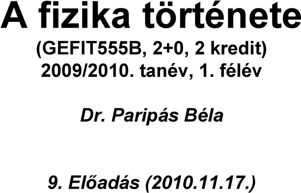 2009/2010. tanév, 1.