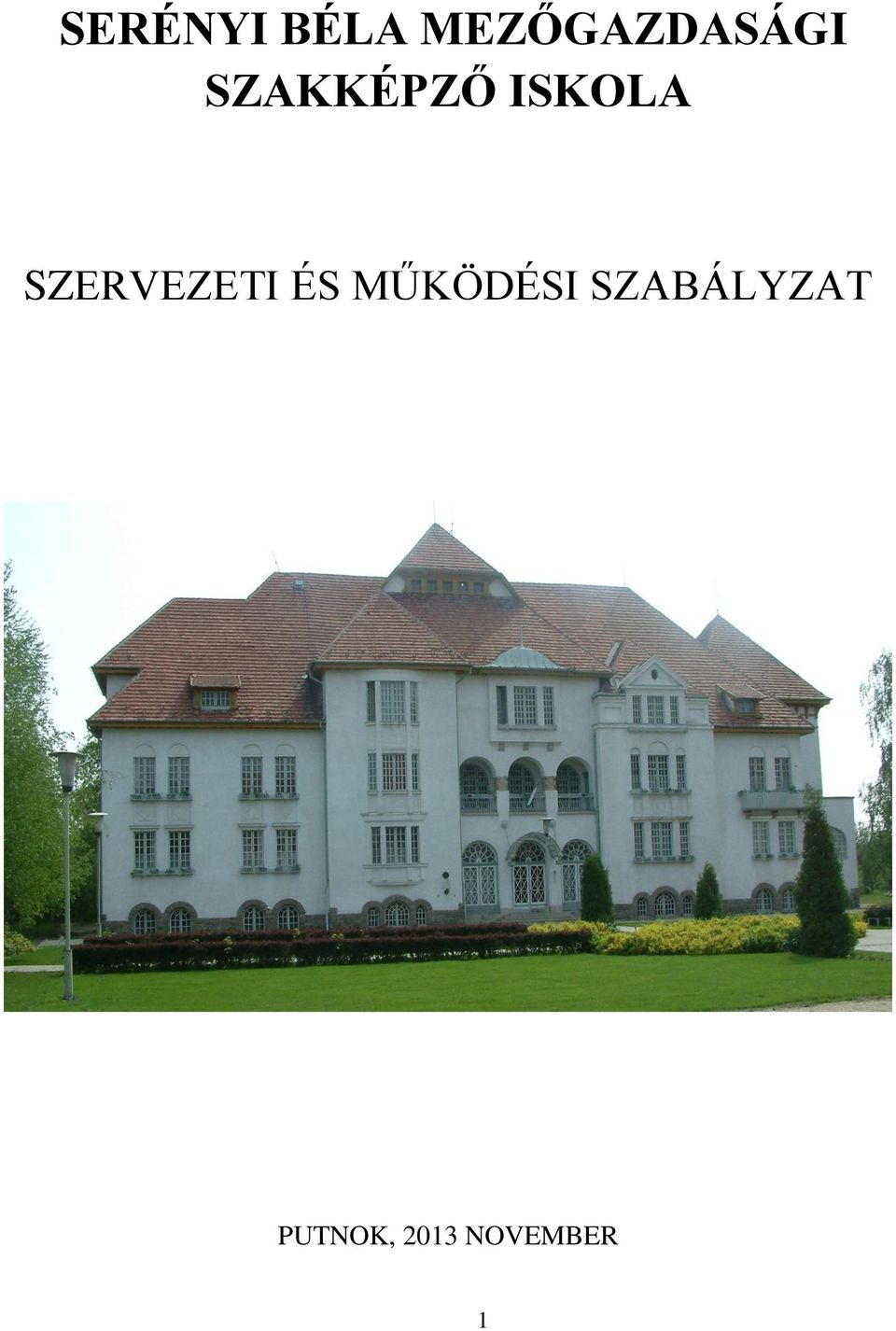 ISKOLA SZERVEZETI ÉS