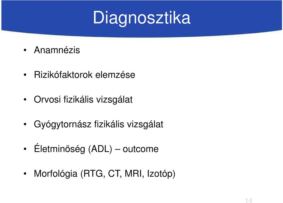 Gyógytornász fizikális vizsgálat