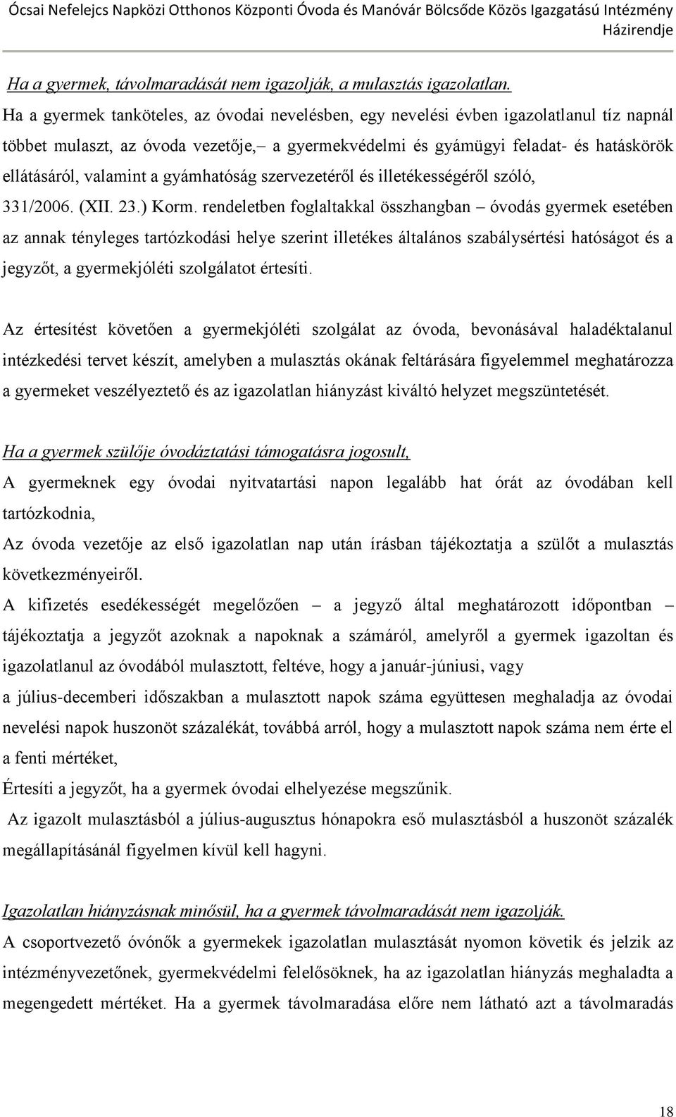 a gyámhatóság szervezetéről és illetékességéről szóló, 331/2006. (XII. 23.) Korm.