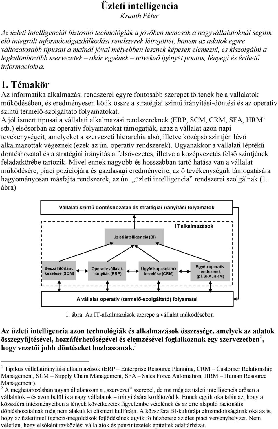 információkra. 1.