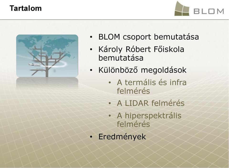 megoldások A termális és infra felmérés A