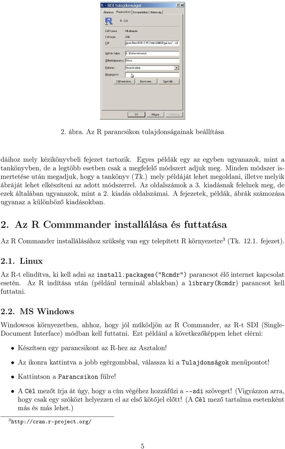 ) mely példáját lehet megoldani, illetve melyik ábráját lehet elkészíteni az adott módszerrel. Az oldalszámok a 3. kiadásnak felelnek meg, de ezek általában ugyanazok, mint a 2. kiadás oldalszámai.