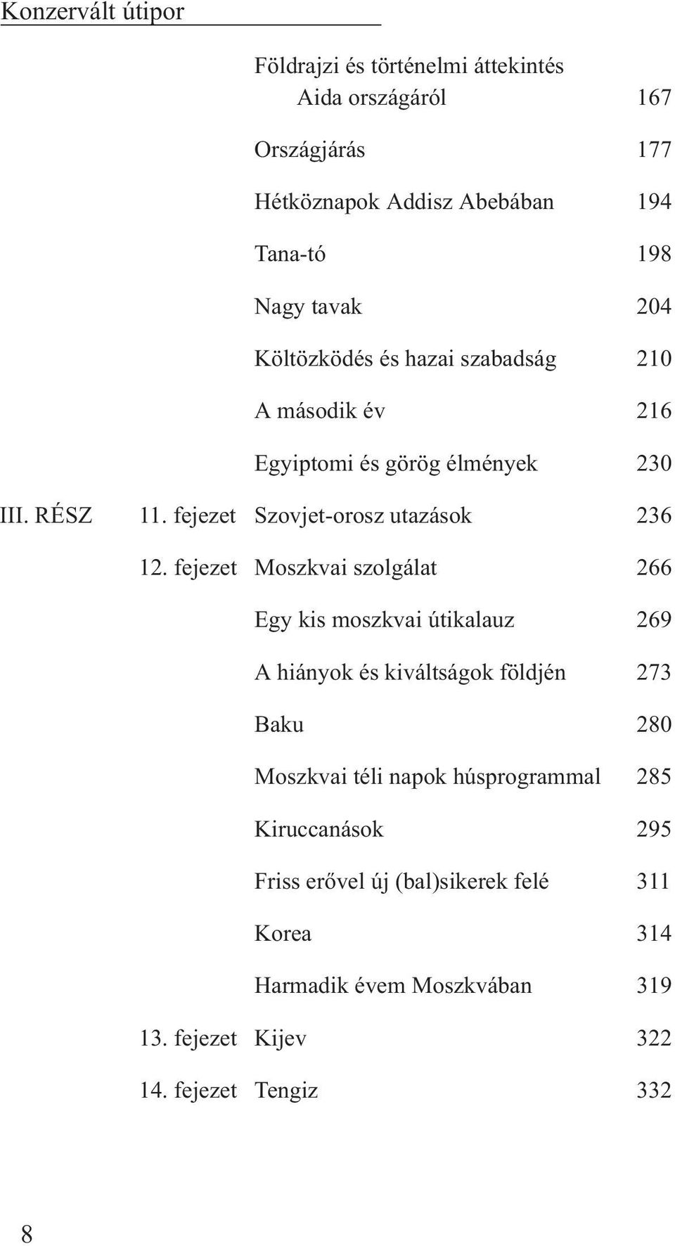 fejezet Szovjet-orosz utazások 236 12.