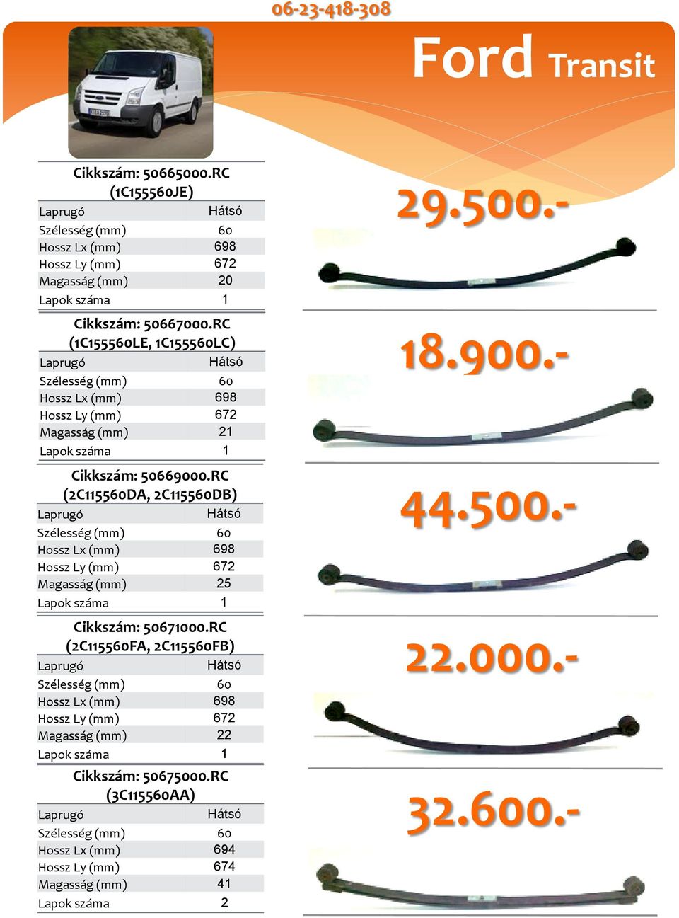 RC (2C115560DA, 2C115560DB) Magasság (mm) 25 Cikkszám: 50671000.