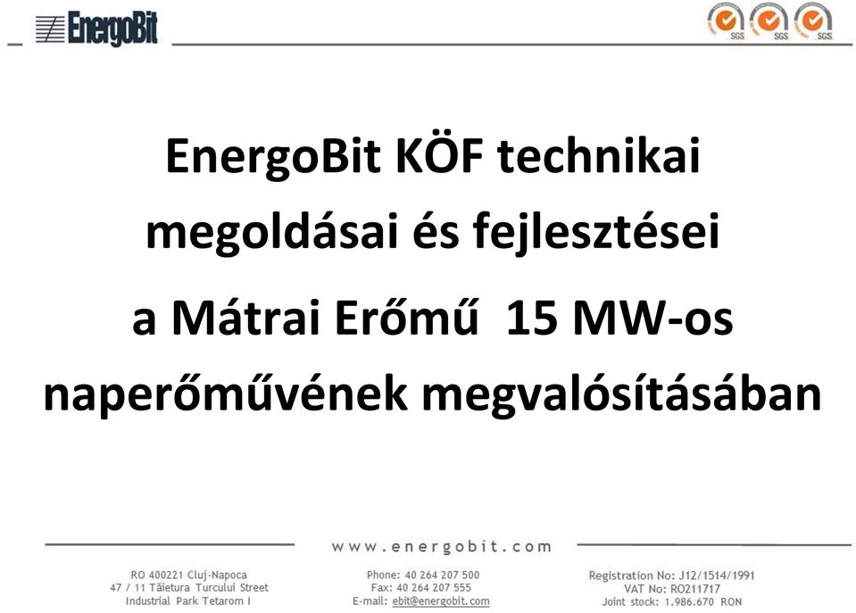 a Mátrai Erőmű 15 MW-os