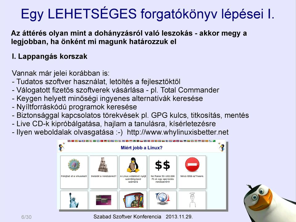 Total Commander - Keygen helyett minőségi ingyenes alternatívák keresése - Nyíltforráskódú programok keresése - Biztonsággal kapcsolatos törekvések pl.