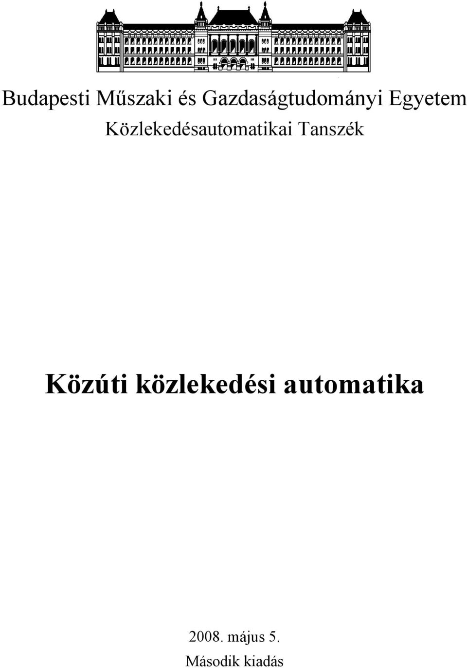 Közlekedésautomatikai Tanszék