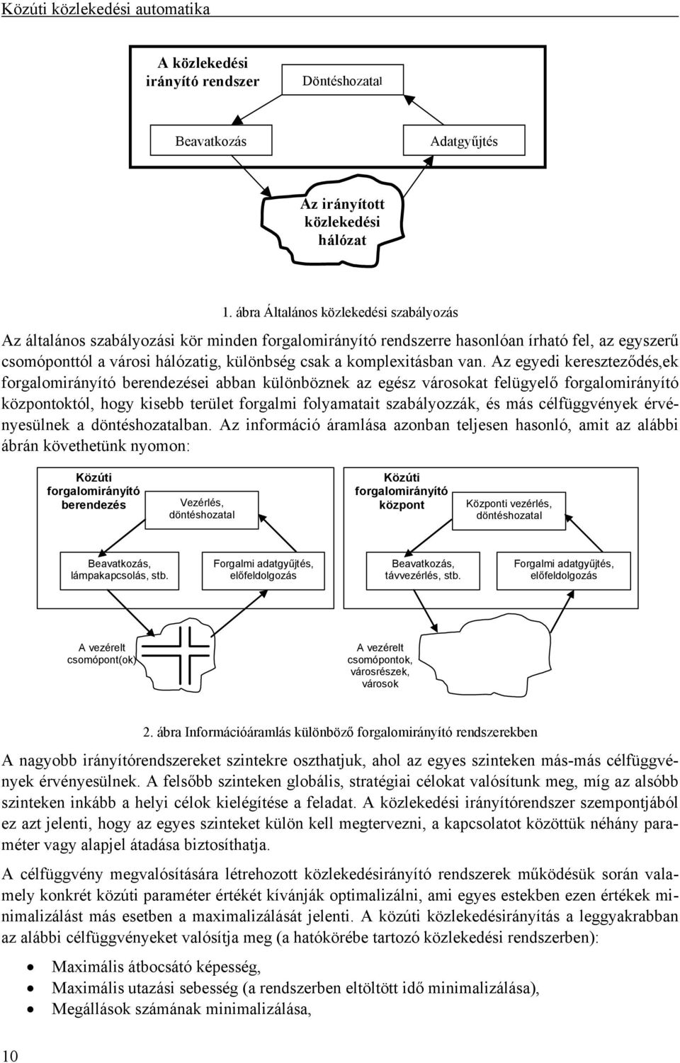 komplexitásban van.