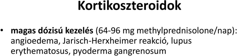 angioedema, Jarisch-Herxheimer