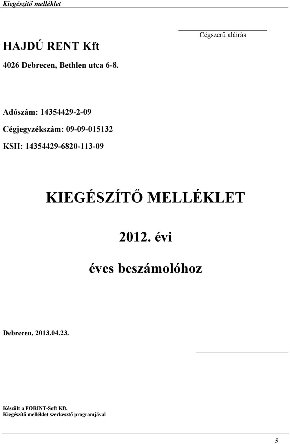 14354429-6820-113-09 KIEGÉSZÍTŐ MELLÉKLET 2012.