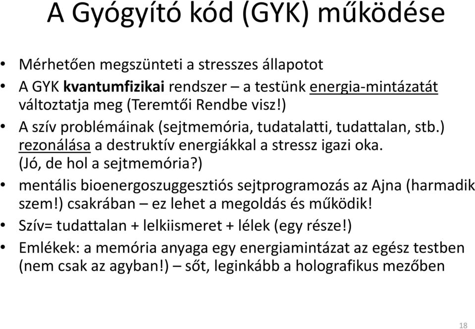 (Jó, de hol a sejtmemória?) mentális bioenergoszuggesztiós sejtprogramozás az Ajna (harmadik szem!) csakrában ez lehet a megoldás és működik!