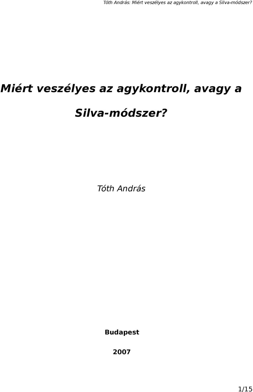 Silva-módszer?