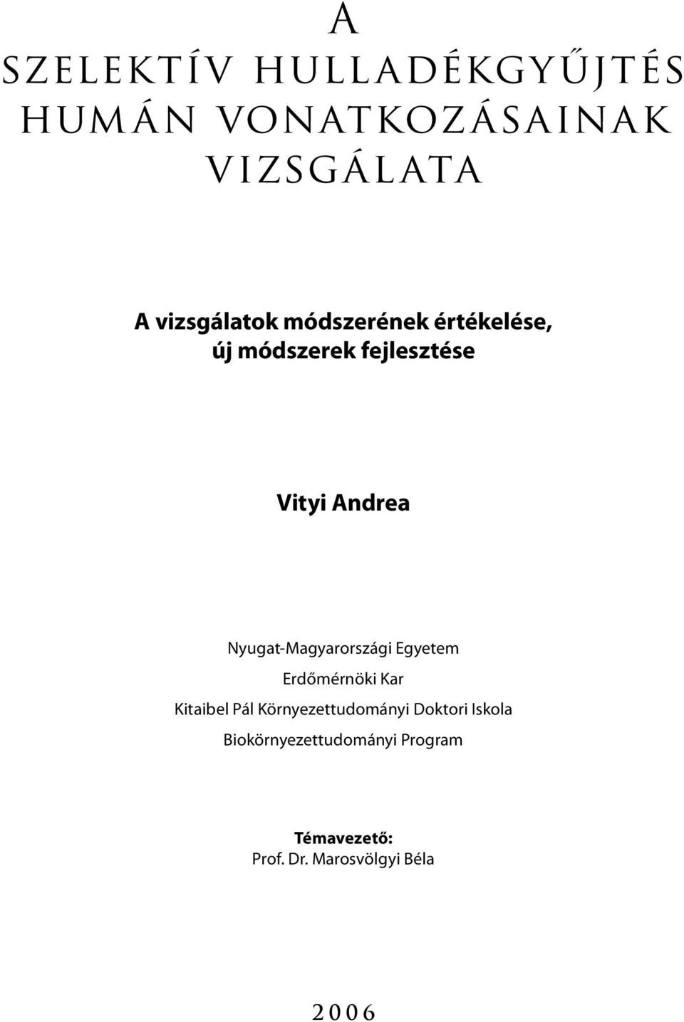 Nyugat-Magyarországi Egyetem Erdőmérnöki Kar Kitaibel Pál Környezettudományi