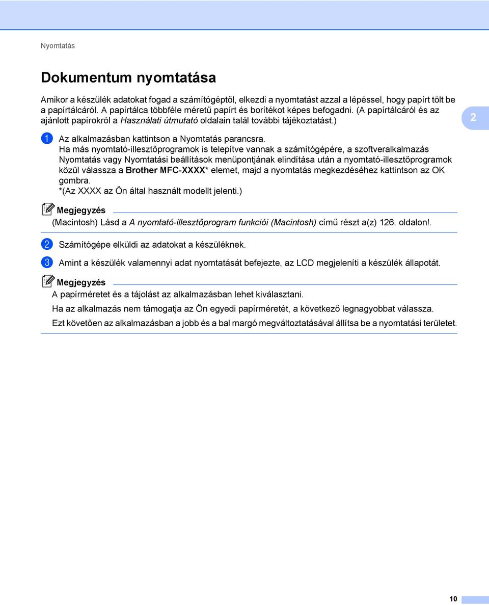 ) 2 a Az alkalmazásban kattintson a Nyomtatás parancsra.