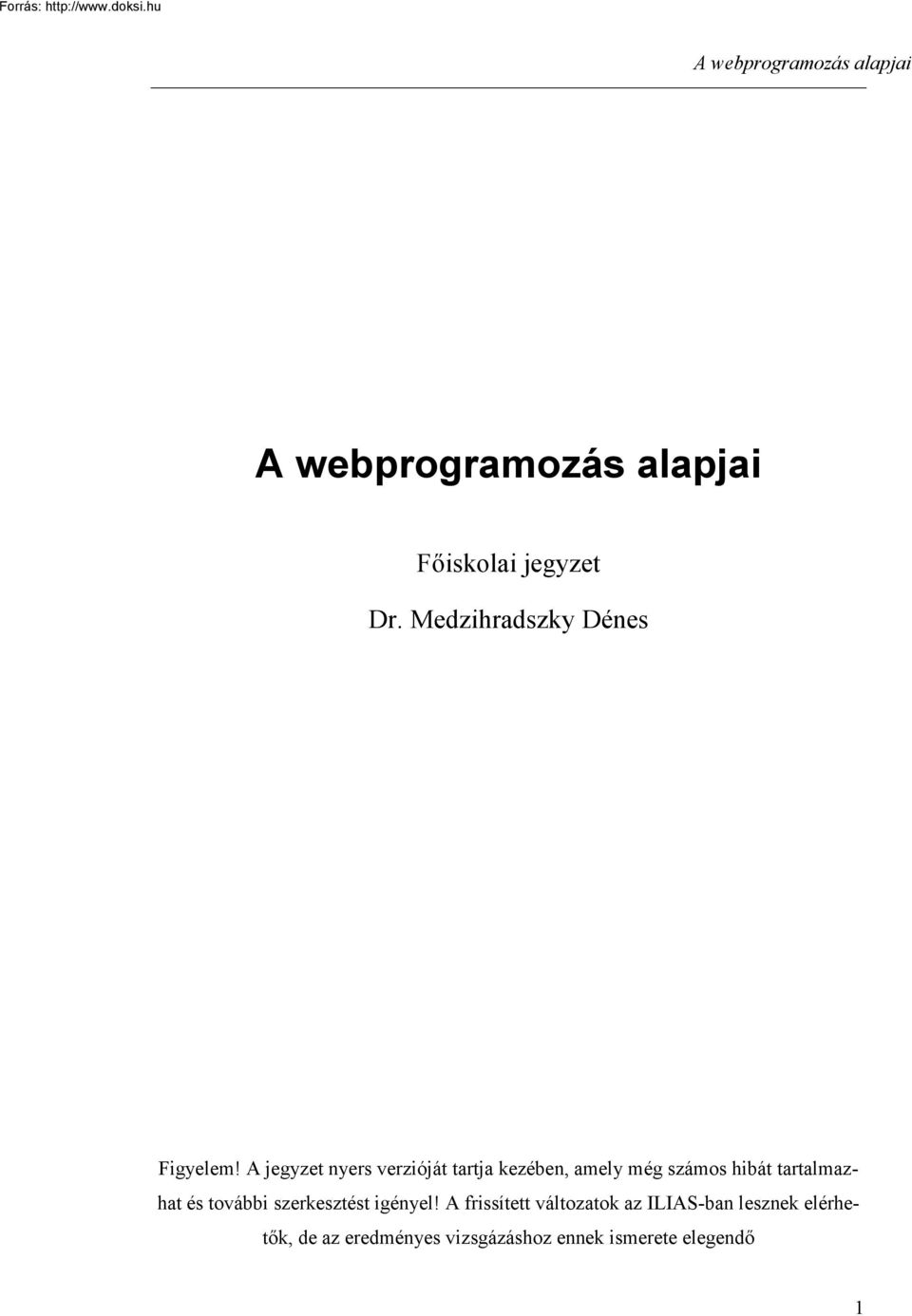 tartalmazhat és további szerkesztést igényel!