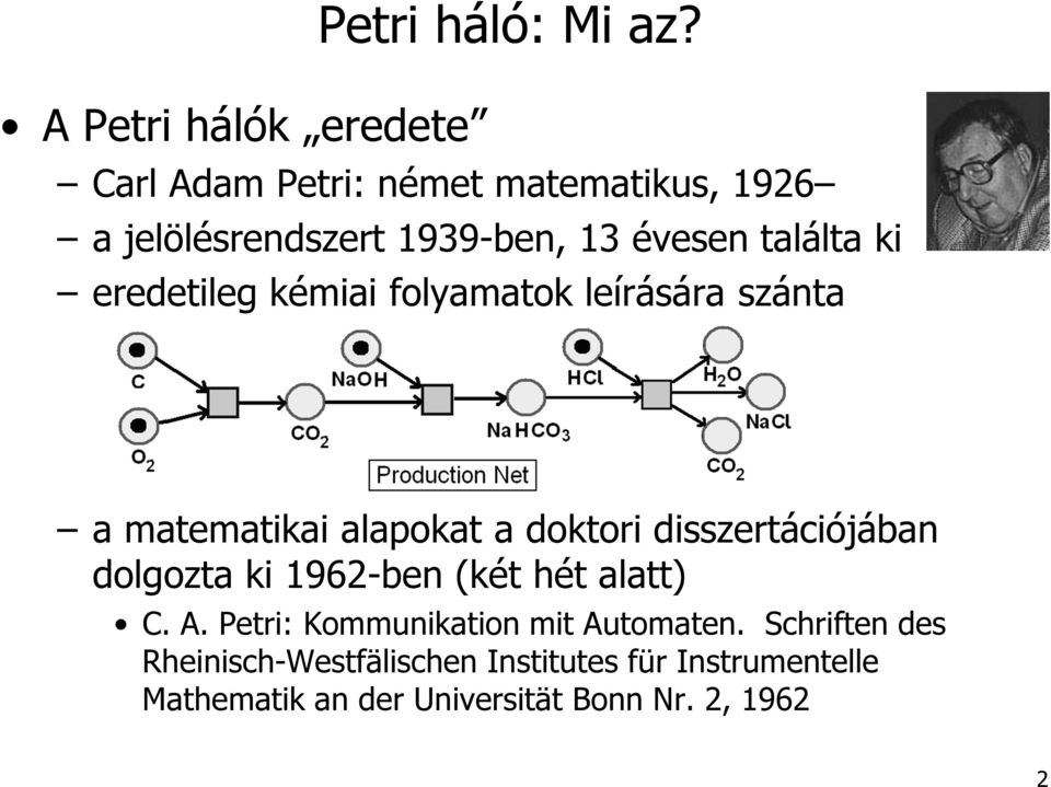 kémiai folyamatok leírására szánta a matematikai alapokat a doktori disszertációjában dolgozta ki