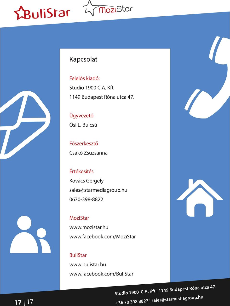 Bulcsú Főszerkesztő Csákó Zsuzsanna Értékesítés Kovács Gergely