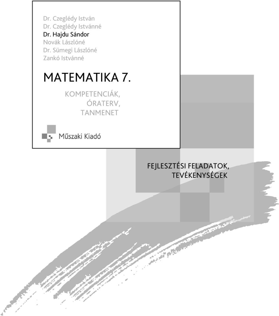 Sümegi Lászlóné Zankó Istvánné MATEMATIKA 7.