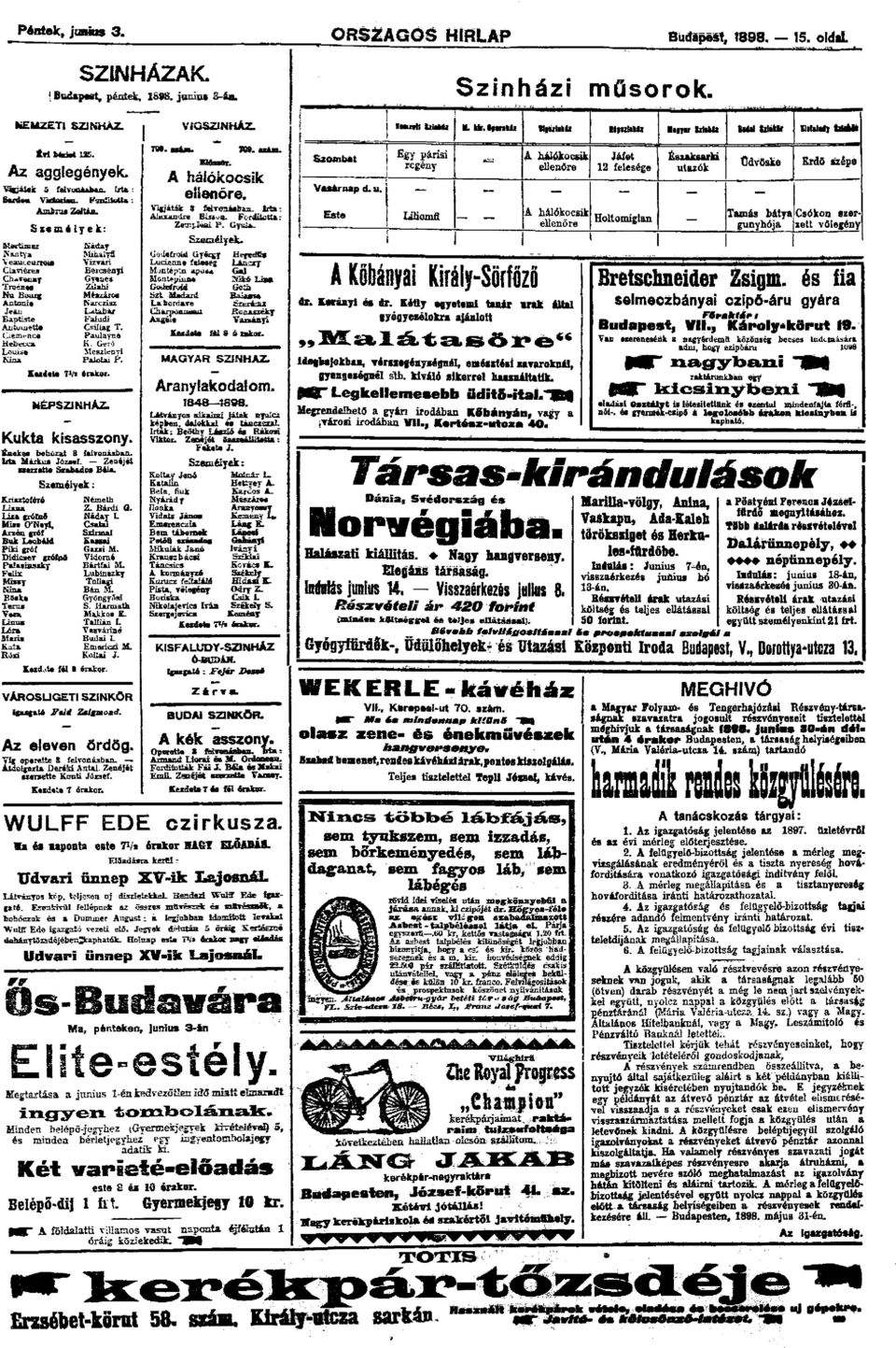 Vizvári Bercsényi G Zilahi Mészároa Narcziaz L<italiir Faiudi Csiliag T. Pauiayne K. Gerö M&szJeuyi Paiotai P. 71/1 órakor. NÉPSZINHÁZ. Kukta kisasszony. Éaakes bróózai 3 kivonásban.