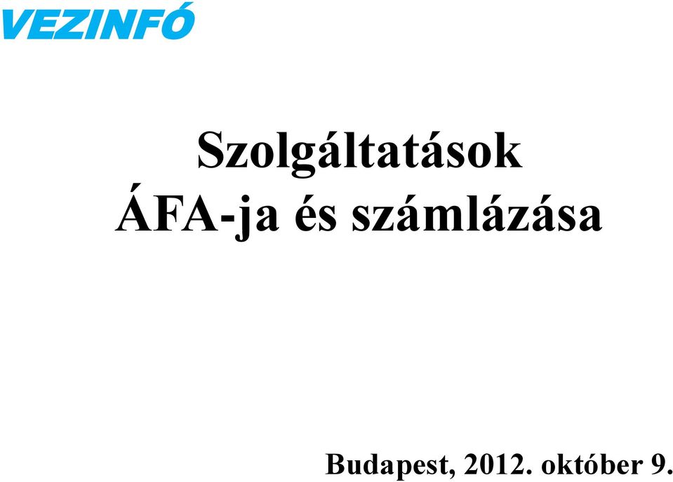 ÁFA-ja és