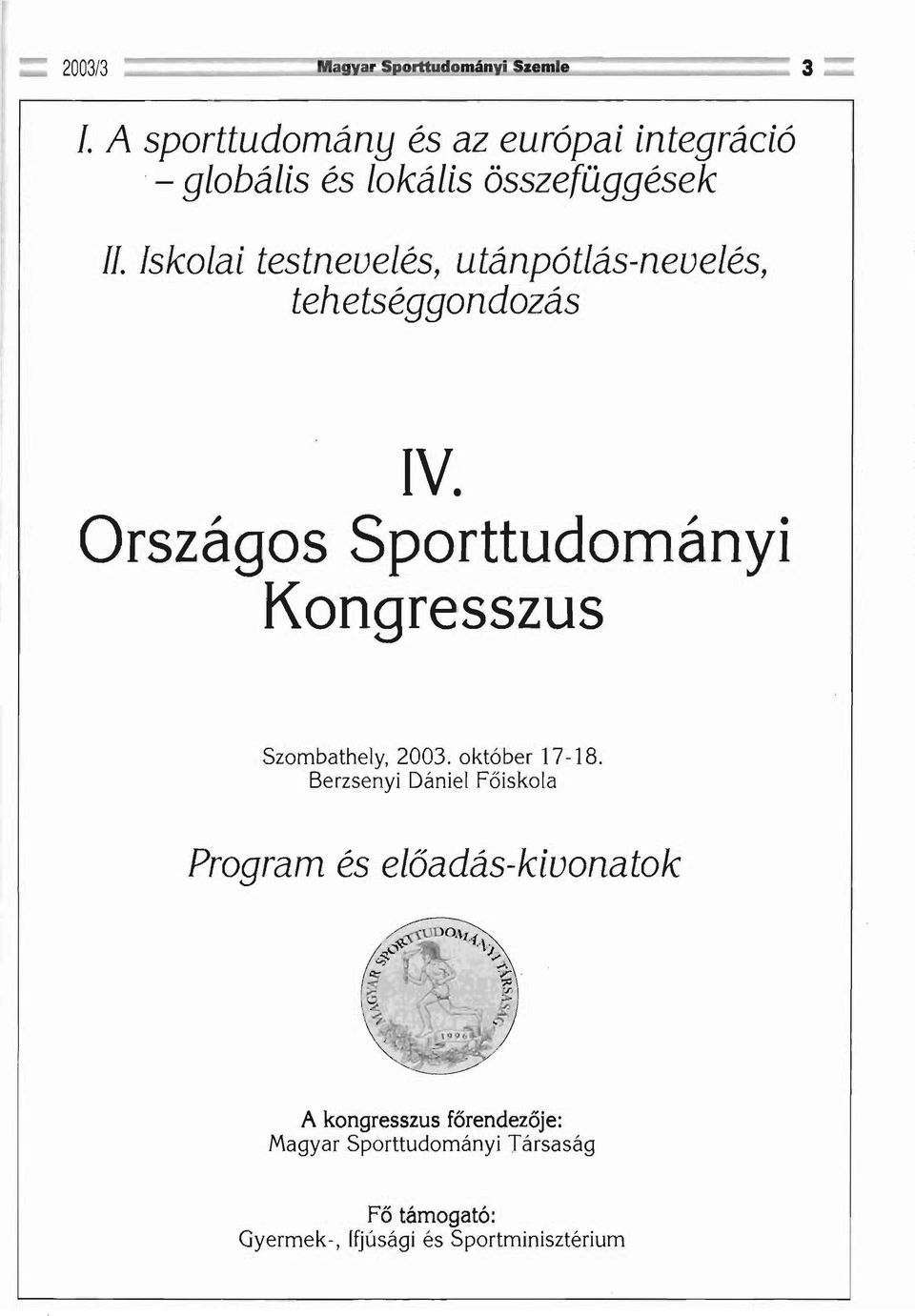 Országos Sporttudományi Kongresszus Szombathely, 2003. október 17-18.