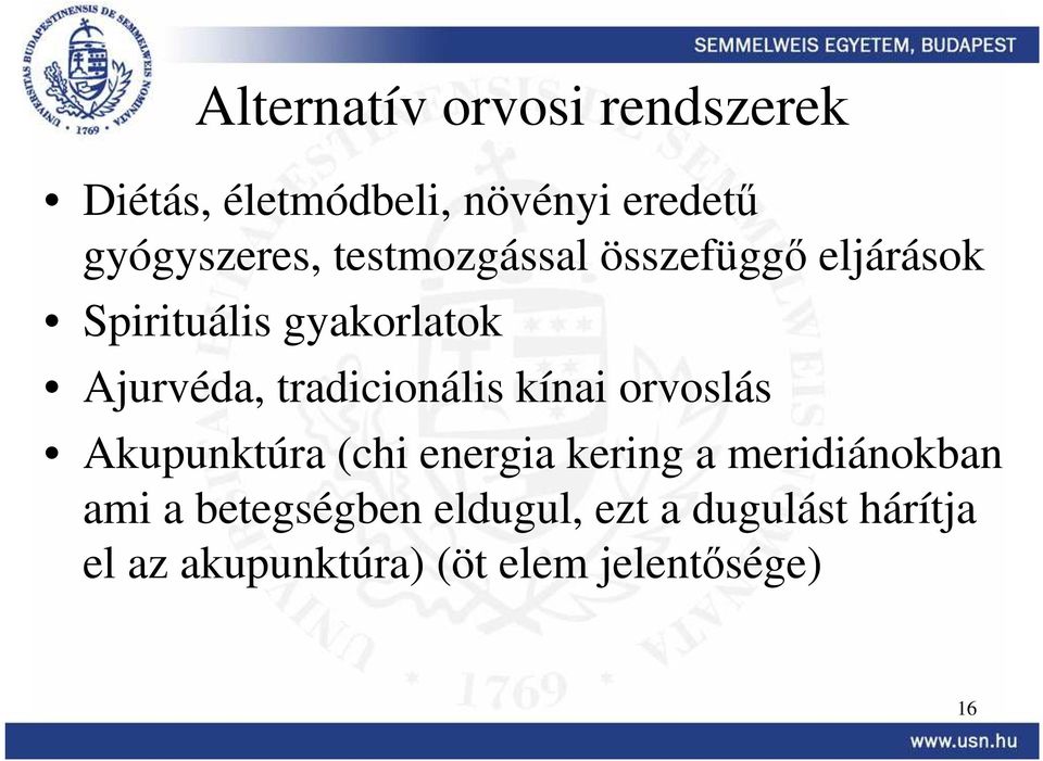 tradicionális kínai orvoslás Akupunktúra (chi energia kering a meridiánokban