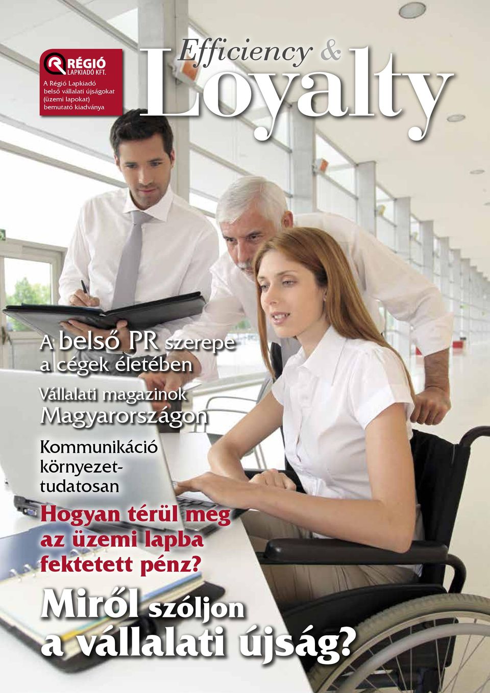 Vállalati magazinok Magyarországon Kommunikáció környezettudatosan