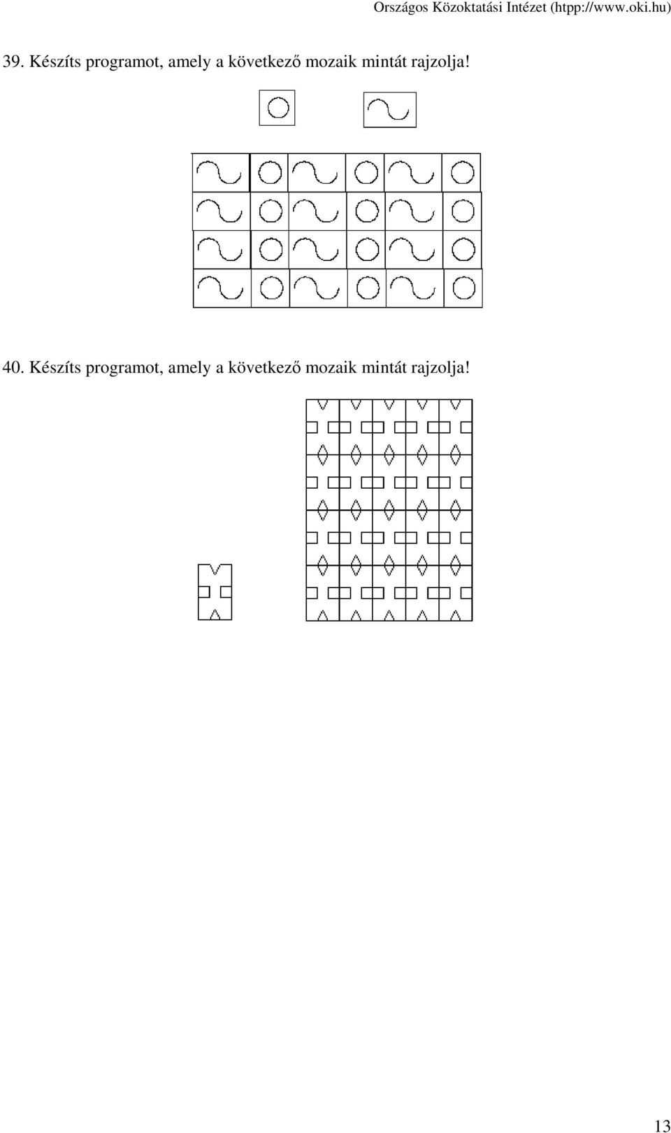 40. Készíts programot, amely a 