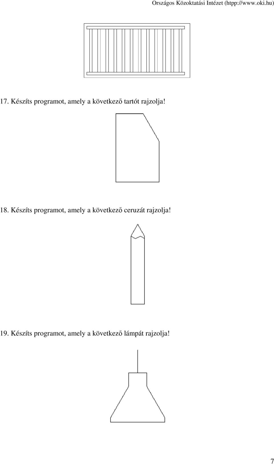 Készíts programot, amely a következő