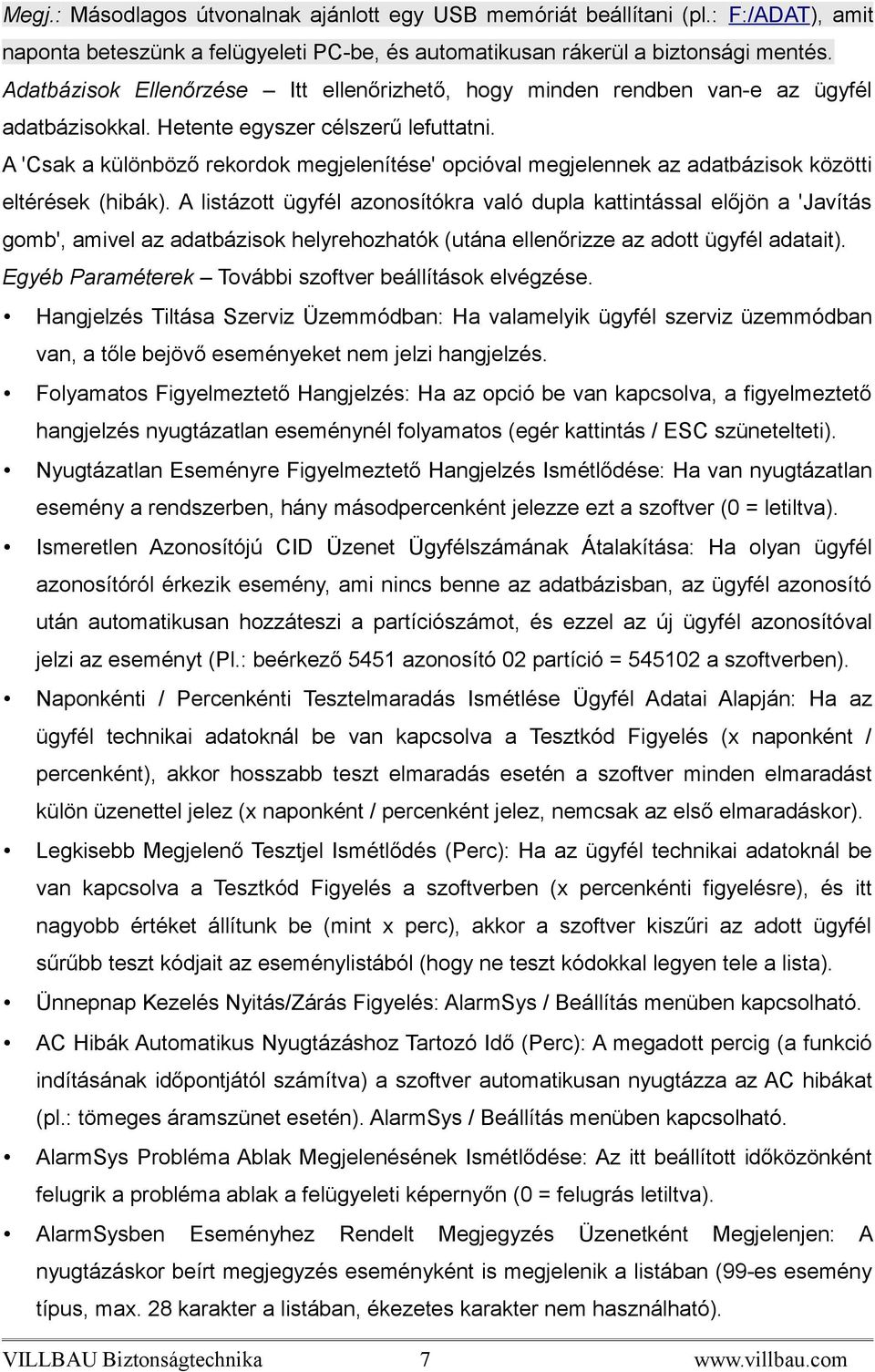 A 'Csak a különböző rekordok megjelenítése' opcióval megjelennek az adatbázisok közötti eltérések (hibák).