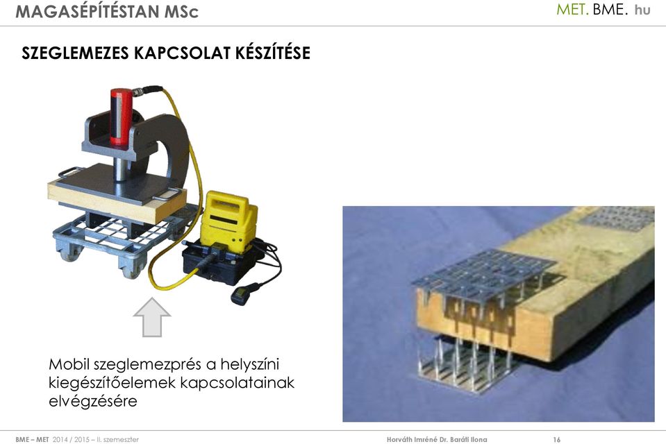 szeglemezprés a helyszíni