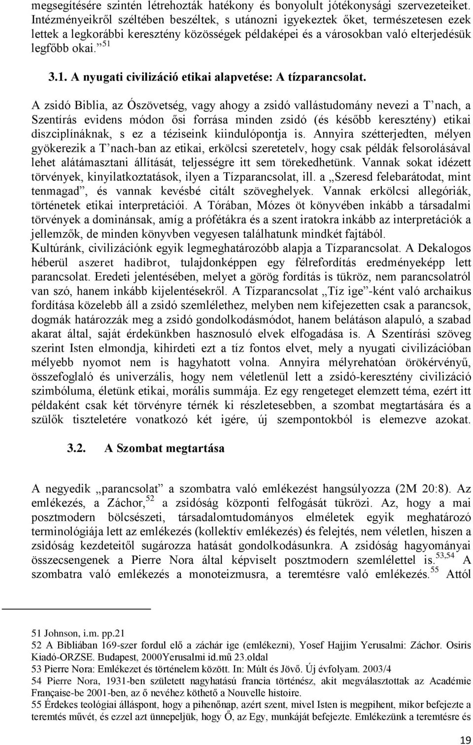 3.1. A nyugati civilizáció etikai alapvetése: A tízparancsolat.