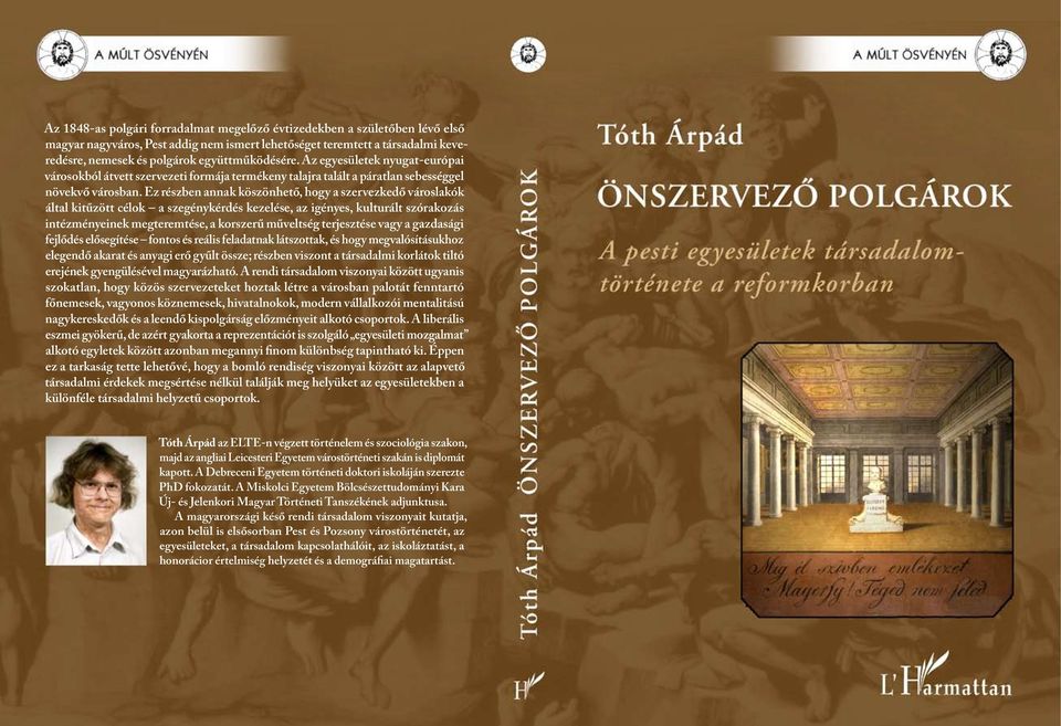 Ez részben annak köszönhető, hogy a szervezkedő városlakók által kitűzött célok a szegénykérdés kezelése, az igényes, kulturált szórakozás intézményeinek megteremtése, a korszerű műveltség